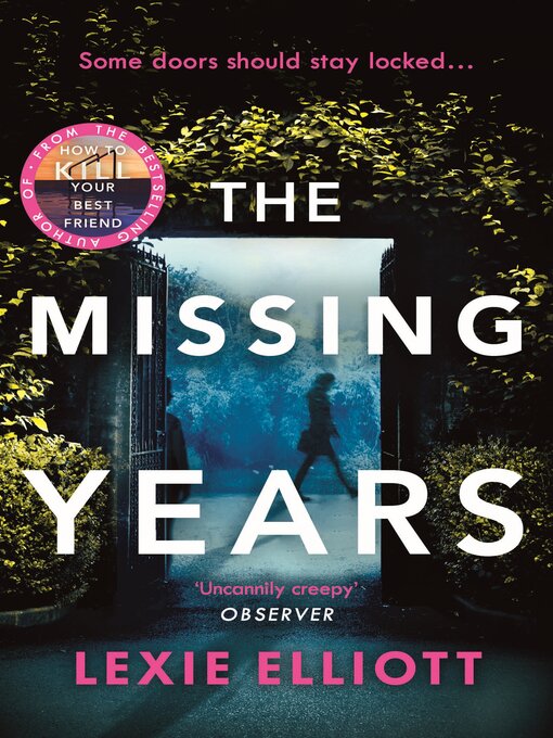 Title details for The Missing Years by Lexie Elliott - Available
